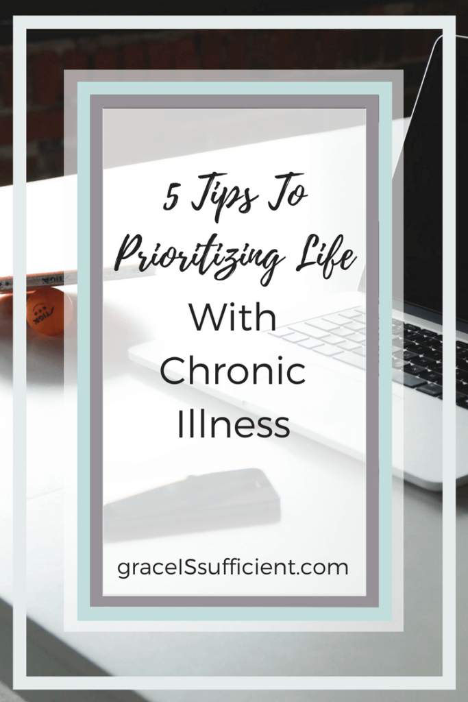 prioritizing life with chronic illness
