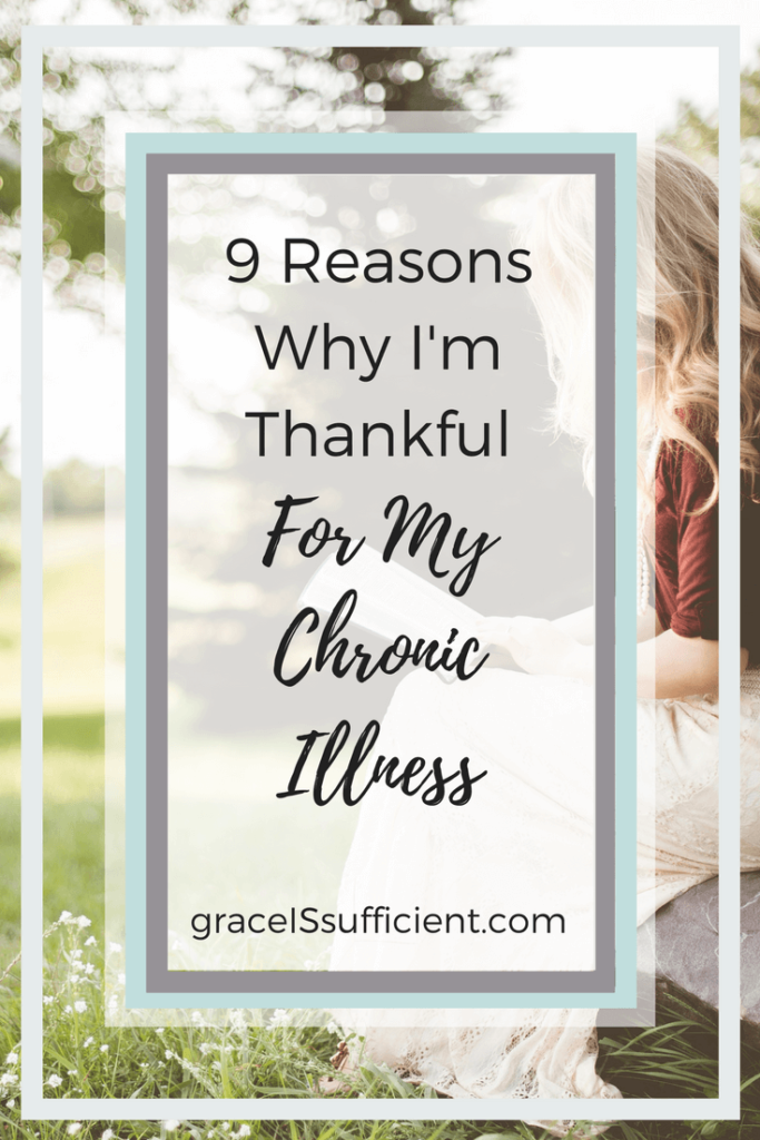 reasons to be thankful for chronic illness