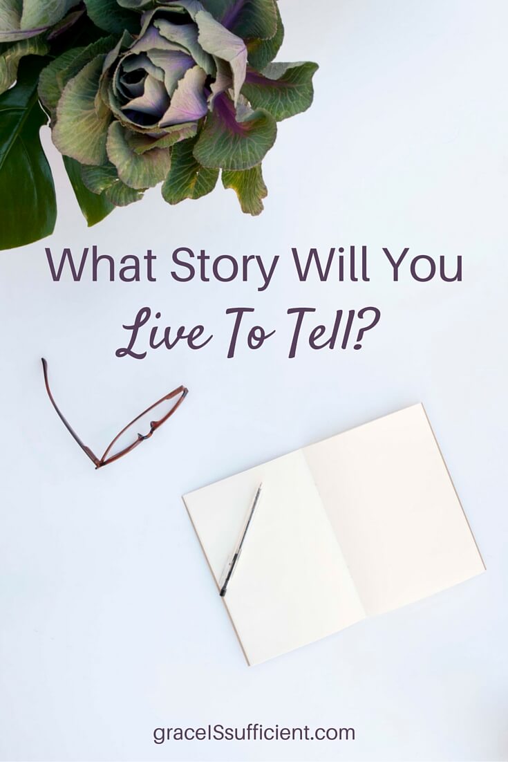 What Story Will You Tell