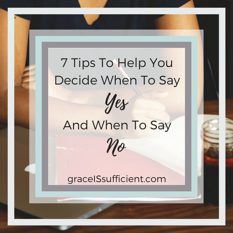 deciding when to say yes and when to say no